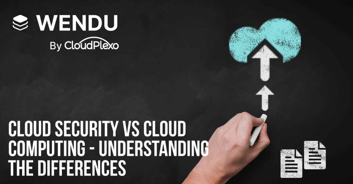 Cloud Security vs Cloud Computing - Understanding the Differences.